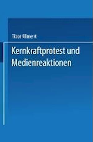 Kernkraftprotest Und Medienreaktionen