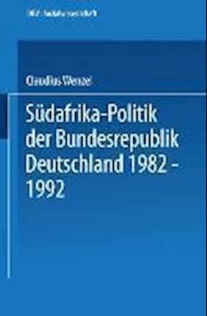 Südafrika-Politik Der Bundesrepublik Deutschland 1982 - 1992