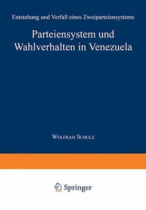 Parteiensystem Und Wahlverhalten in Venezuela