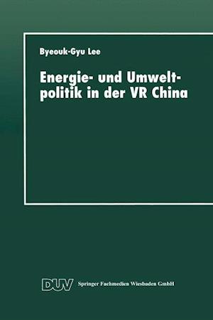 Energie- und Umweltpolitik in der VR China