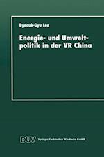 Energie- und Umweltpolitik in der VR China