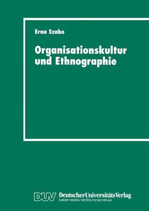 Organisationskultur Und Ethnographie