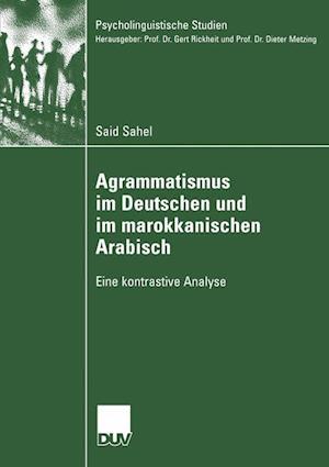 Agrammatismus im Deutschen und im Marokkanischen Arabisch