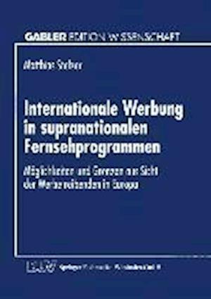 Internationale Werbung in supranationalen Fernsehprogrammen