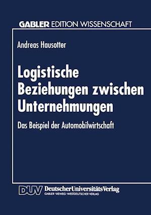 Logistische Beziehungen Zwischen Unternehmungen