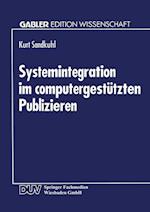 Systemintegration im computergestützten Publizieren