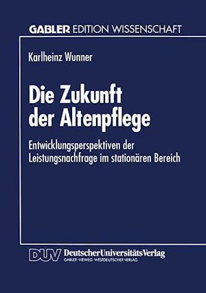 Die Zukunft Der Altenpflege