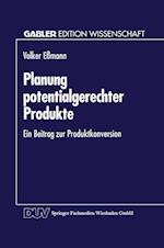 Planung potentialgerechter Produkte