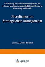 Pluralismus im Strategischen Management