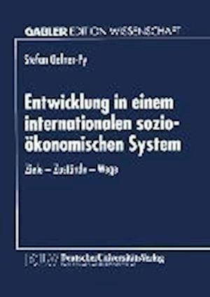 Entwicklung in einem internationalen sozio-ökonomischen System