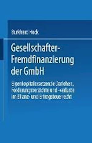 Gesellschafter-Fremdfinanzierung Der Gmbh