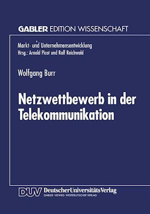 Netzwettbewerb in der Telekommunikation