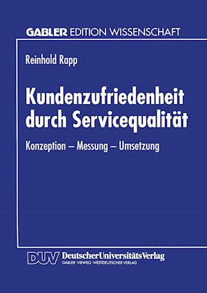 Kundenzufriedenheit Durch Servicequalität