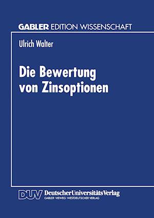 Die Bewertung Von Zinsoptionen