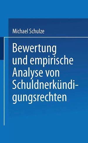 Bewertung Und Empirische Analyse Von Schuldnerkündigungsrechten