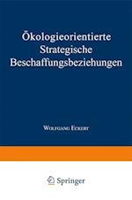 Ökologieorientierte Strategische Beschaffungsbeziehungen