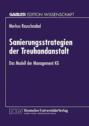 Sanierungsstrategien Der Treuhandanstalt