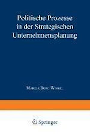 Politische Prozesse in der Strategischen Unternehmensplanung