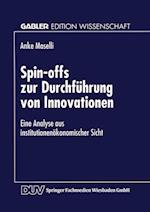 Spin-offs zur Durchführung von Innovationen