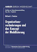 Organisationsveränderungen und das Konzept der Mobilisierung