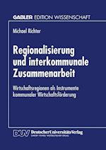Regionalisierung und interkommunale Zusammenarbeit