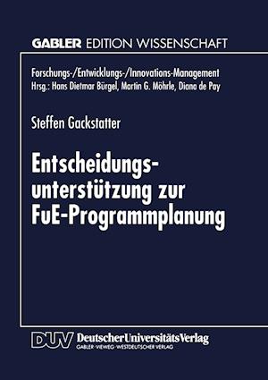 Entscheidungsunterstützung zur FuE-Programmplanung