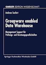 Groupware enabled Data Warehouse