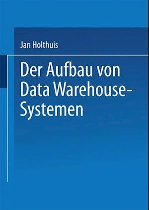 Der Aufbau Von Data Warehouse-Systemen