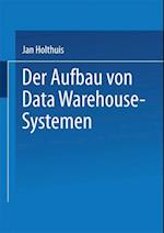 Der Aufbau Von Data Warehouse-Systemen