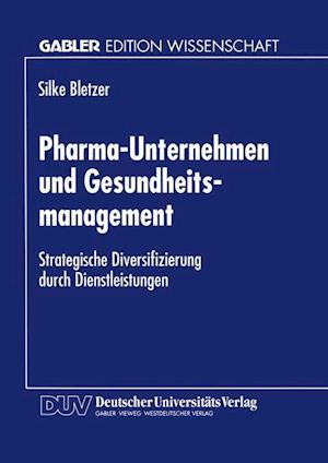 Pharma-Unternehmen Und Gesundheitsmanagement