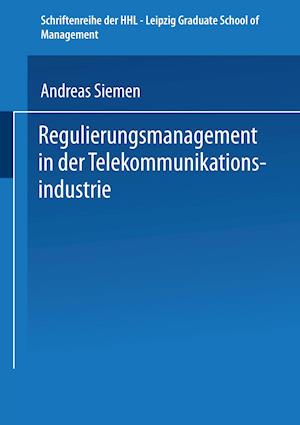 Regulierungsmanagement in der Telekommunikationsindustrie