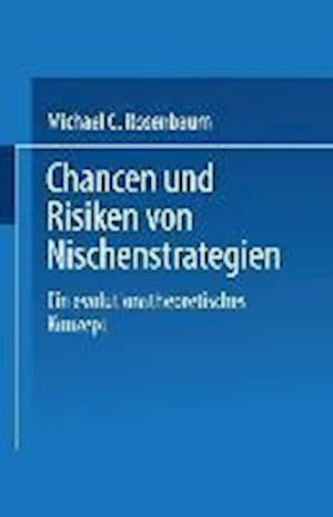 Chancen Und Risiken Von Nischenstrategien