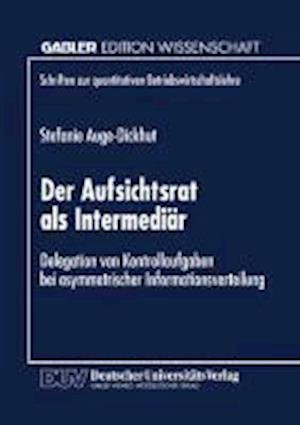 Der Aufsichtsrat als Intermediär