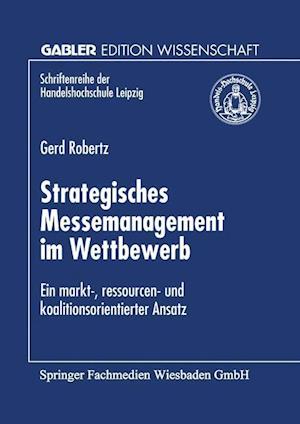 Strategisches Messemanagement im Wettbewerb