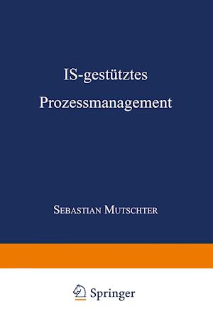 Is-Gestütztes Prozessmanagement