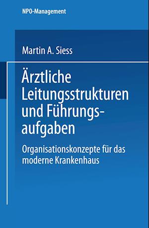 Ärztliche Leitungsstrukturen und Führungsaufgaben