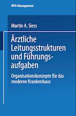 Ärztliche Leitungsstrukturen und Führungsaufgaben