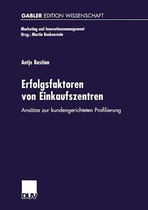 Erfolgsfaktoren von Einkaufszentren