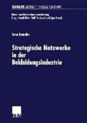 Strategische Netzwerke in der Bekleidungsindustrie