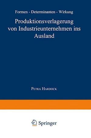 Produktionsverlagerung Von Industrieunternehmen Ins Ausland