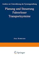 Planung und Steuerung Fahrerloser Transportsysteme