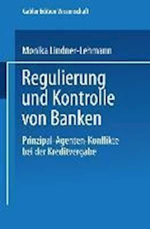 Regulierung und Kontrolle von Banken