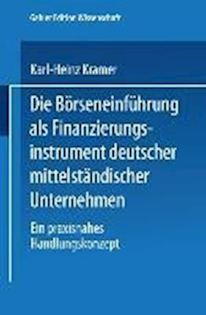 Die Börseneinführung ALS Finanzierungsinstrument Deutscher Mittelständischer Unternehmen