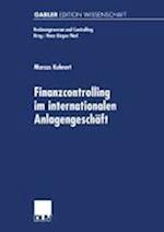 Finanzcontrolling im internationalen Anlagengeschäft