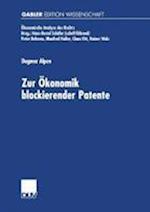 Zur Ökonomik blockierender Patente