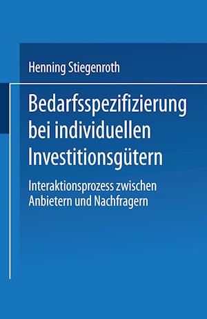 Bedarfsspezifizierung bei individuellen Investitionsgütern