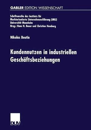 Kundennutzen in industriellen Geschäftsbeziehungen