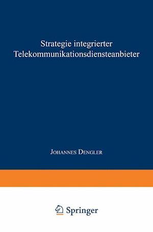 Strategie integrierter Telekommunikationsdiensteanbieter