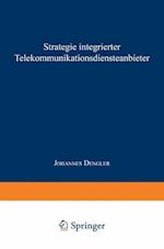 Strategie integrierter Telekommunikationsdiensteanbieter