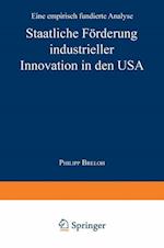 Staatliche Förderung industrieller Innovation in den USA